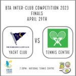 2023 Inter Club Finals  – Tennis Centre vs Yacht Club – April 29 at 2:30pm